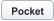 Pocket